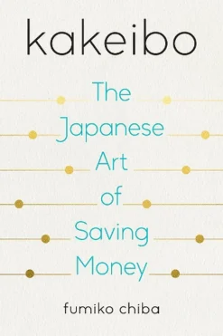 Fashion Kakeibo: The Japanese Art of Saving Money Hobbies & Lifestyle