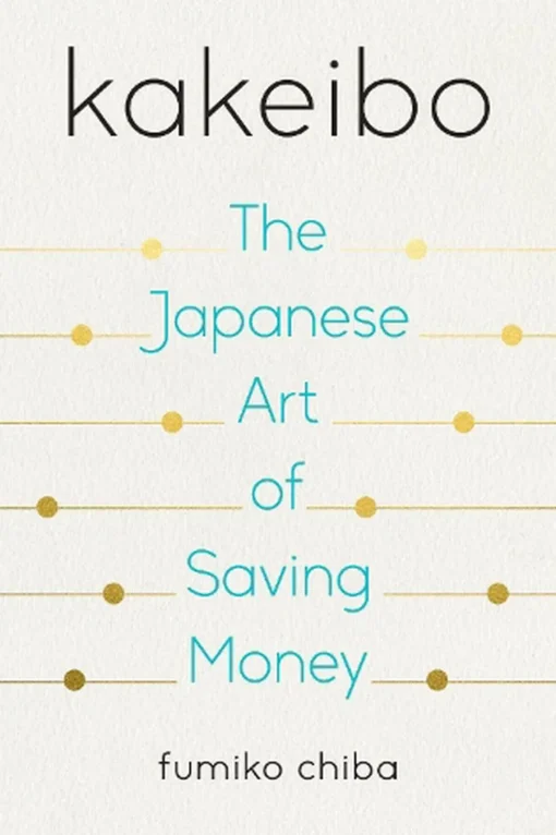 Fashion Kakeibo: The Japanese Art of Saving Money Hobbies & Lifestyle